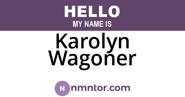 Karolyn Wagoner
