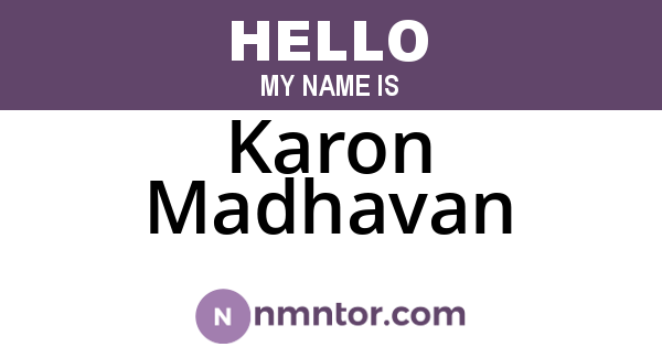 Karon Madhavan