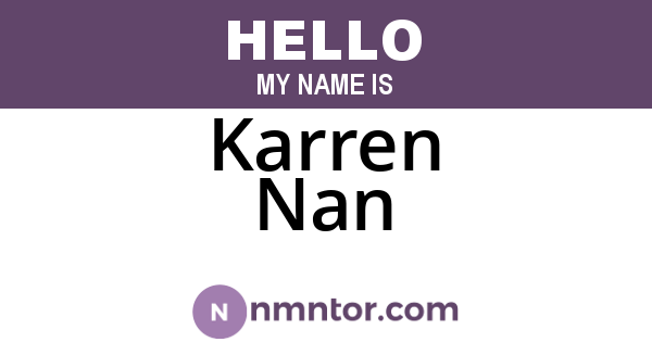 Karren Nan