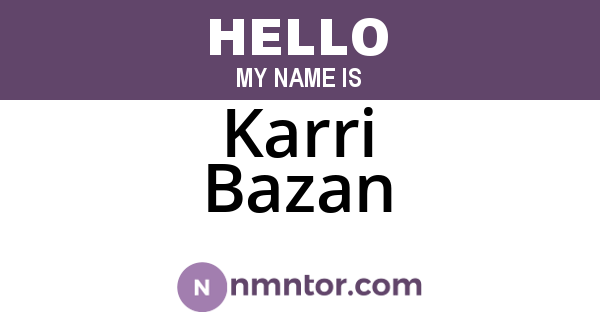 Karri Bazan