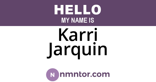 Karri Jarquin