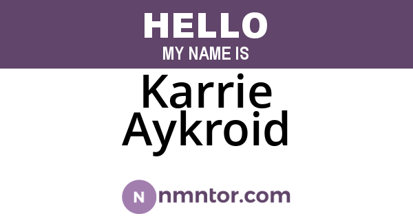 Karrie Aykroid