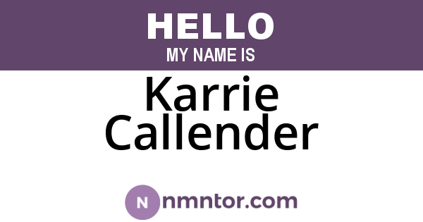 Karrie Callender