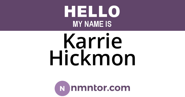 Karrie Hickmon