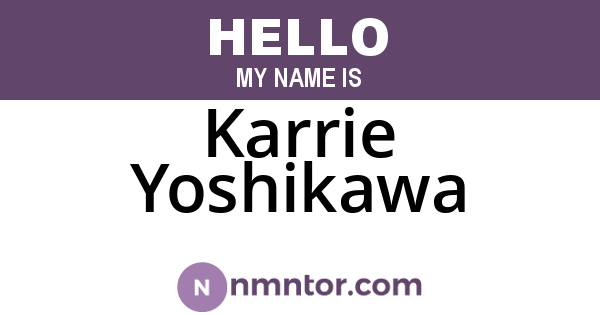 Karrie Yoshikawa