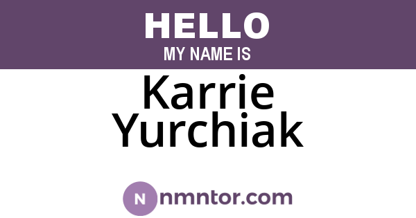 Karrie Yurchiak
