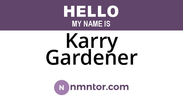 Karry Gardener