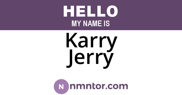 Karry Jerry
