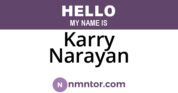 Karry Narayan