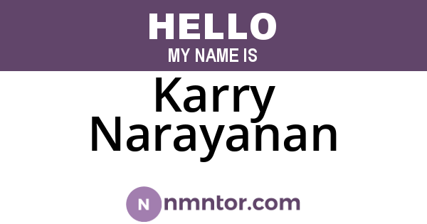 Karry Narayanan