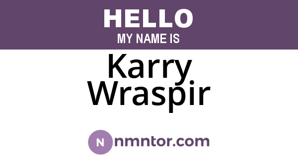 Karry Wraspir