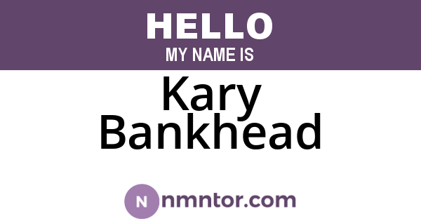 Kary Bankhead