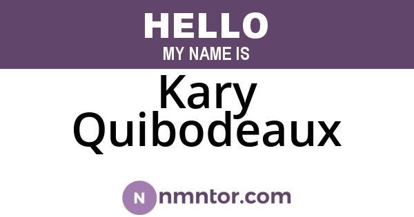 Kary Quibodeaux