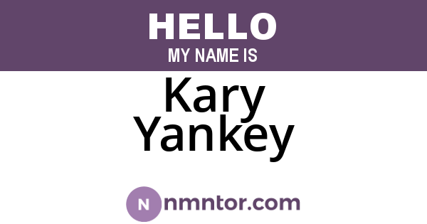 Kary Yankey