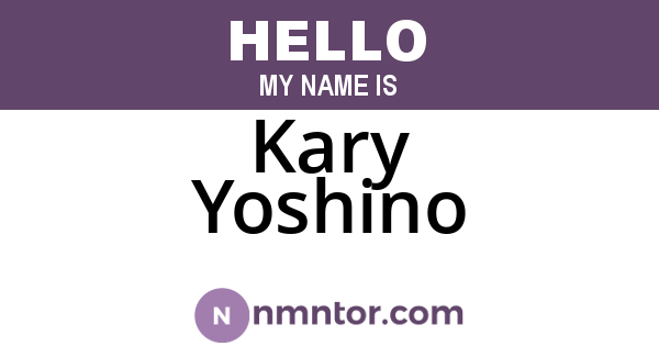 Kary Yoshino