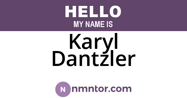 Karyl Dantzler