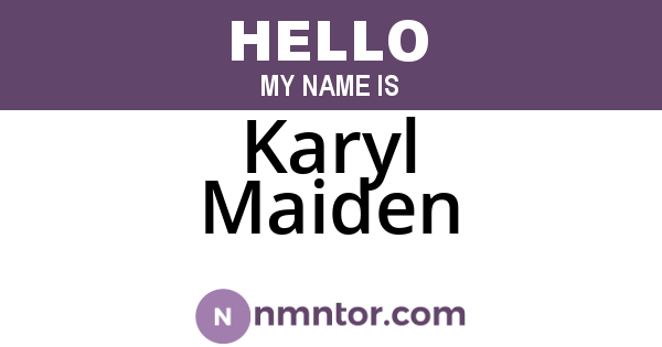 Karyl Maiden