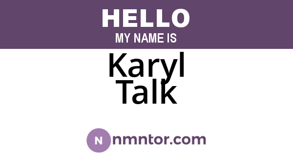 Karyl Talk