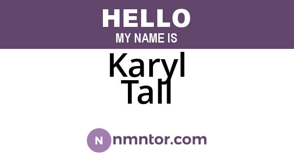 Karyl Tall