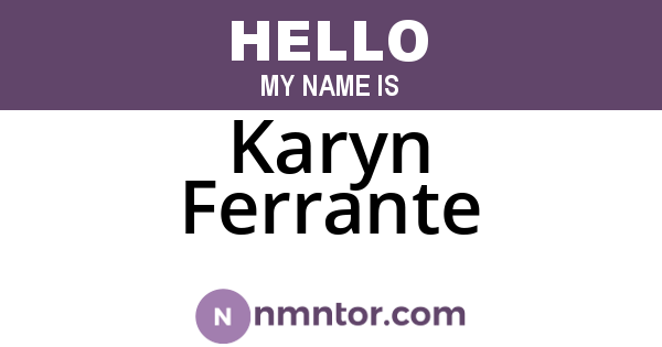 Karyn Ferrante