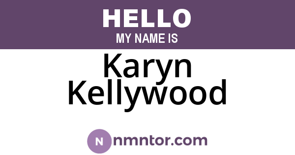 Karyn Kellywood