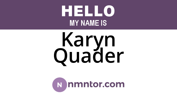 Karyn Quader