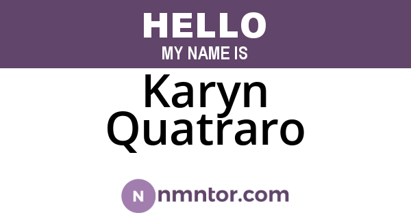 Karyn Quatraro