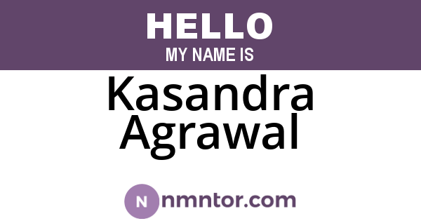 Kasandra Agrawal