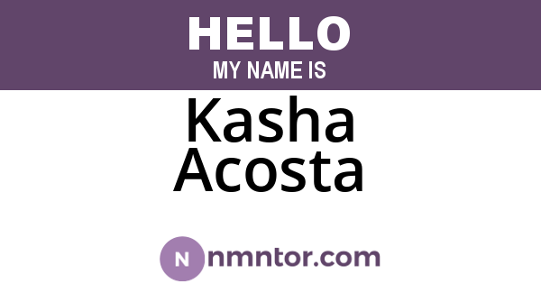 Kasha Acosta