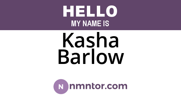 Kasha Barlow