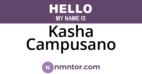 Kasha Campusano