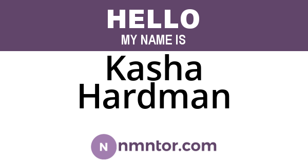 Kasha Hardman