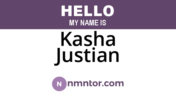 Kasha Justian