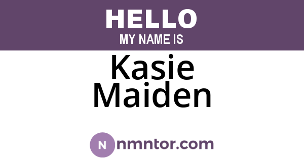 Kasie Maiden