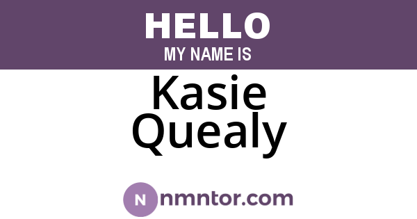 Kasie Quealy