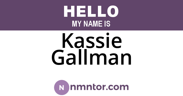 Kassie Gallman