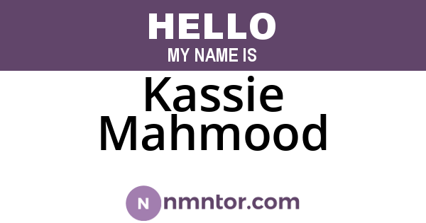Kassie Mahmood