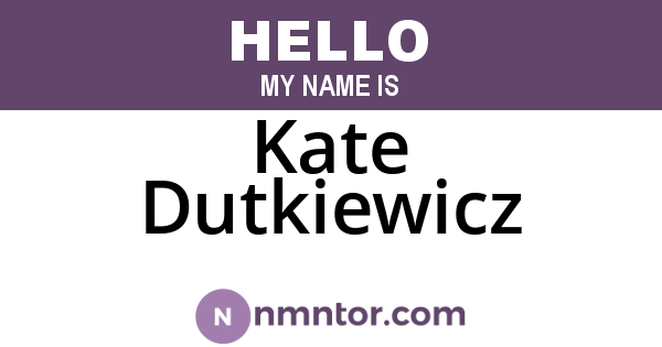 Kate Dutkiewicz