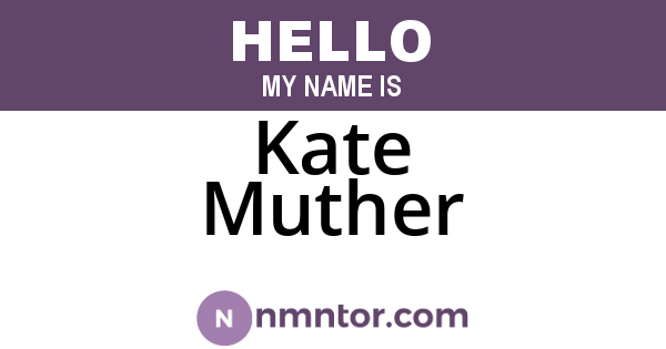 Kate Muther