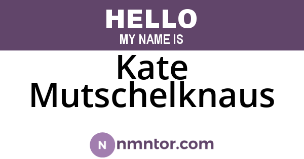Kate Mutschelknaus