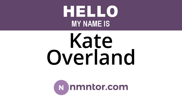 Kate Overland