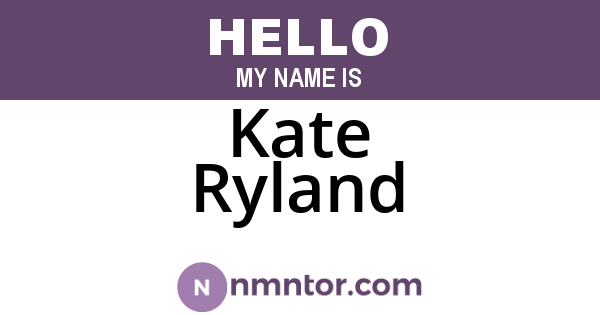 Kate Ryland