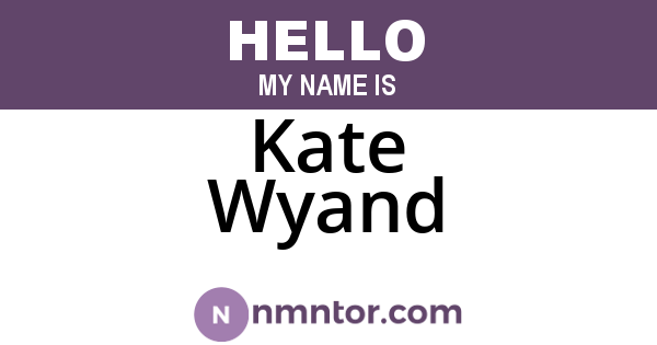 Kate Wyand