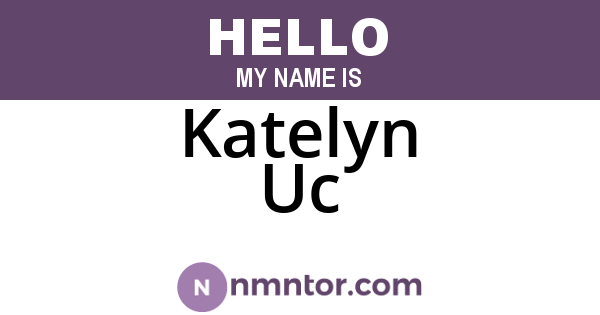 Katelyn Uc