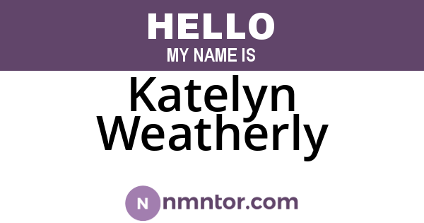 Katelyn Weatherly