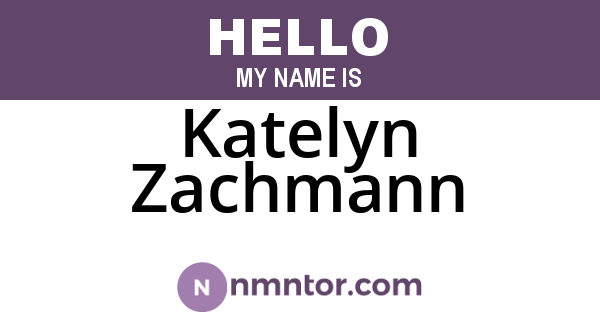 Katelyn Zachmann
