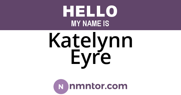 Katelynn Eyre