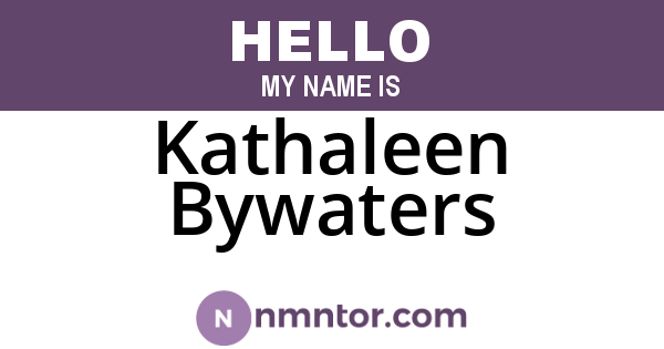 Kathaleen Bywaters