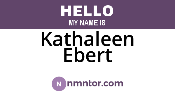 Kathaleen Ebert