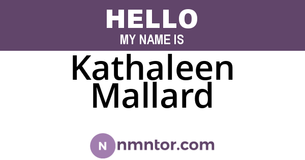 Kathaleen Mallard